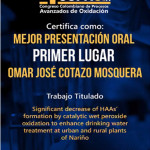 Distinción otorgada al estudiante Omar Cotazo, integrante del grupo GIMFC, Mejor Ponencia Oral, 4to. Congreso Colombiano de Procesos de Oxidación Avanzada, abril de 2021.